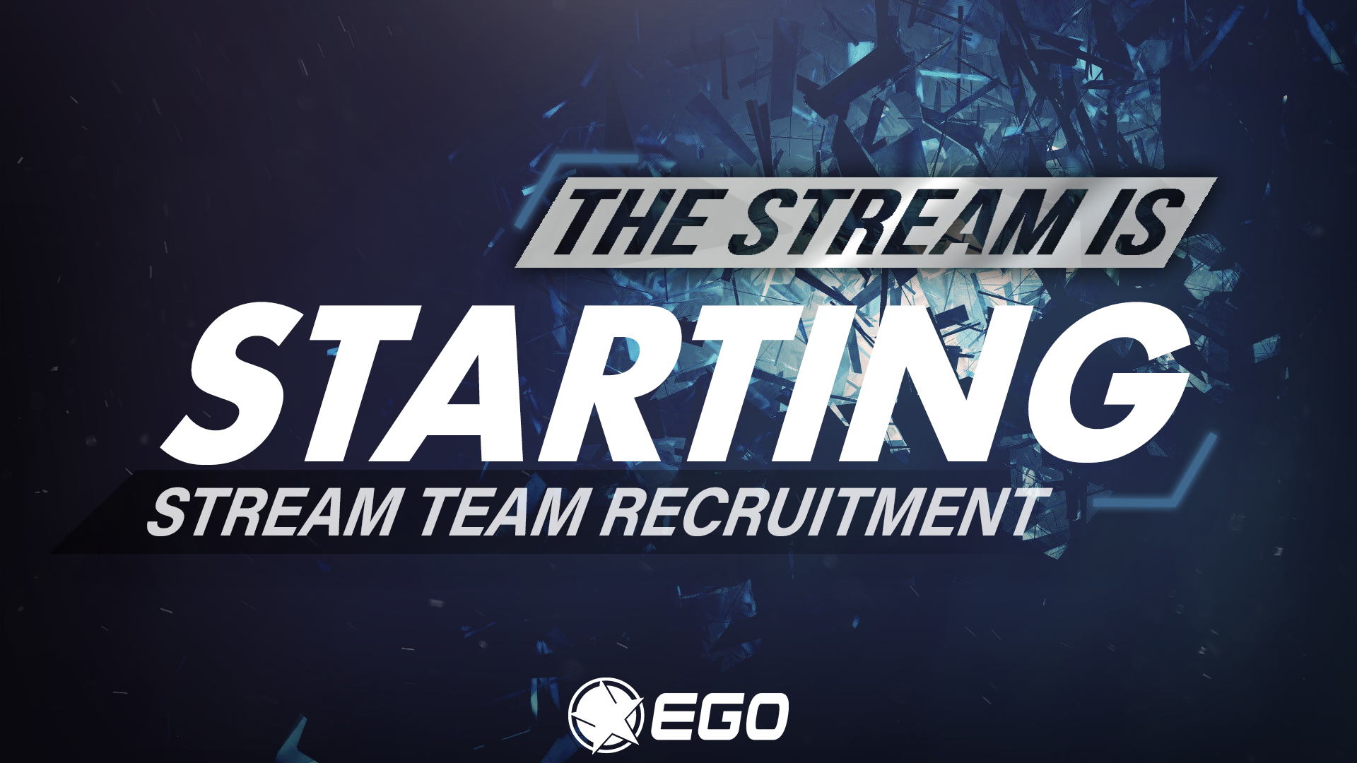Stream Team Recruitment!