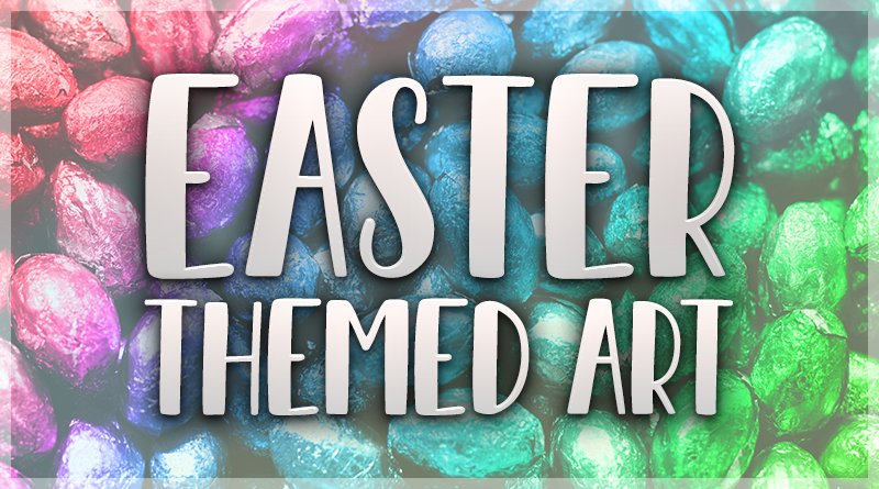Easter Themed Art