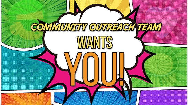 The Community Outreach Team IS RECRUITING!