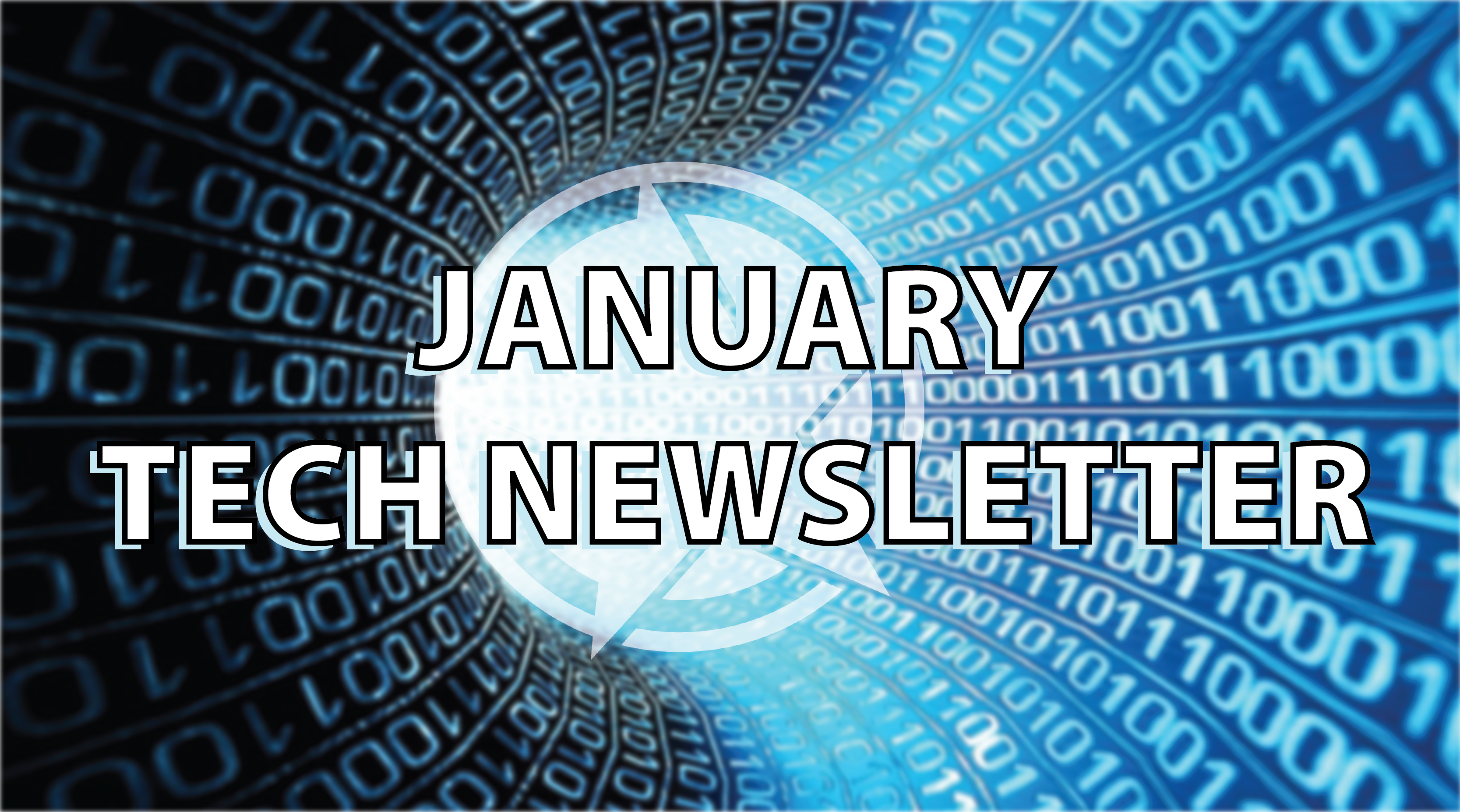 Jan_Tech_Newsletter-01.png