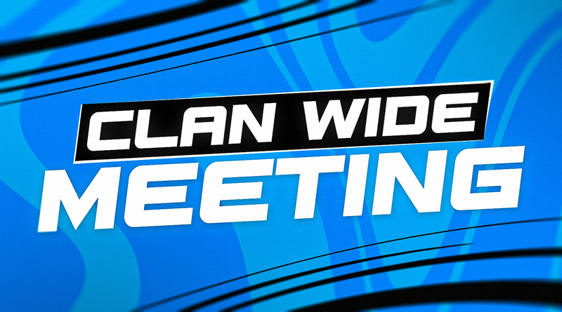 Clan Wide Meeting - January 2024!
