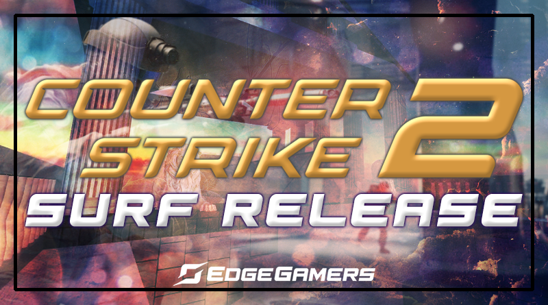 Counter-Strike 2 Update: Surf Is Open Now!