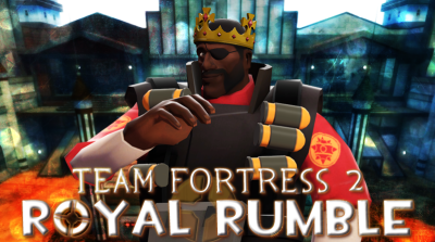 [TF2] Birthday Royal Rumble | July 25th, 2020