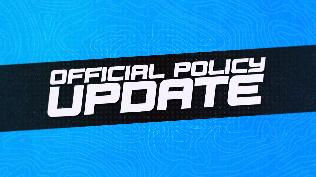 Official Policy Updates - May 23rd 2026