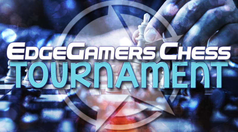 EdgeGamers Chess Tournament