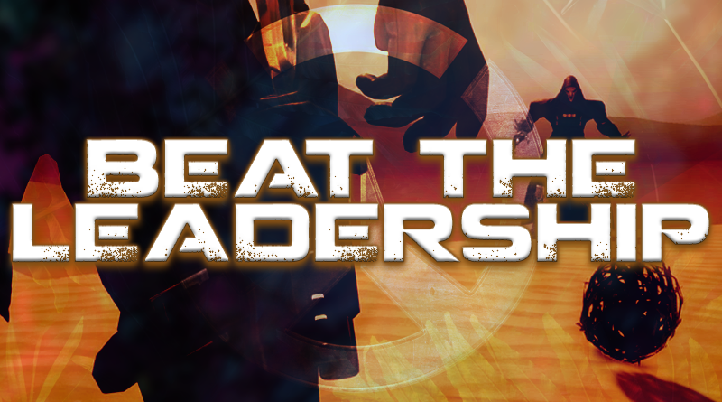 Beat the Leadership | March 6th