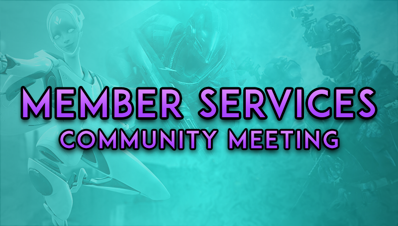 Member Services Community Meeting