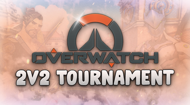 Overwatch 2v2 Tournament