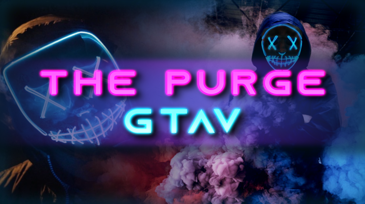 [GTA] The Purge | Sept. 19th