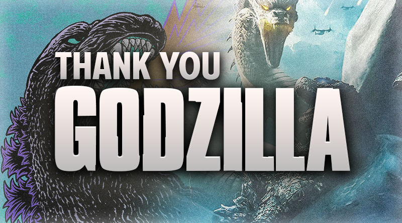 Thank You, Godzilla